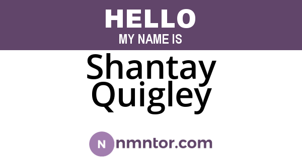 Shantay Quigley