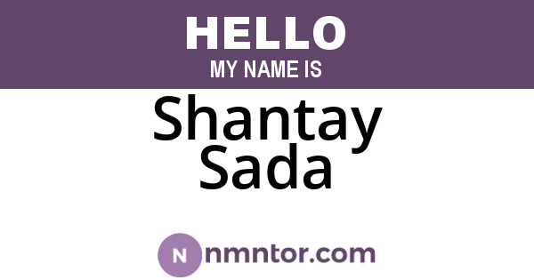 Shantay Sada