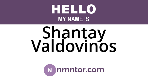 Shantay Valdovinos
