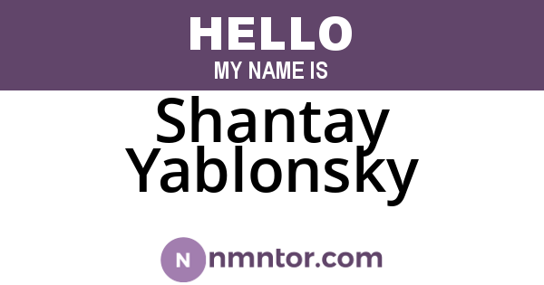 Shantay Yablonsky