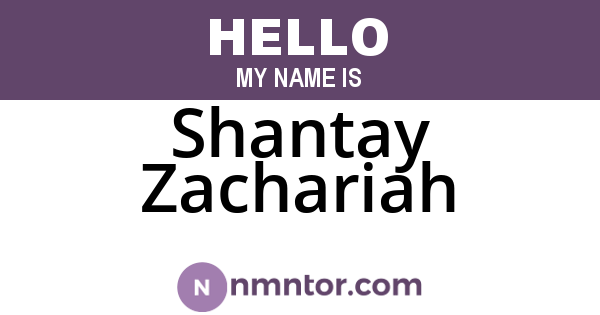 Shantay Zachariah