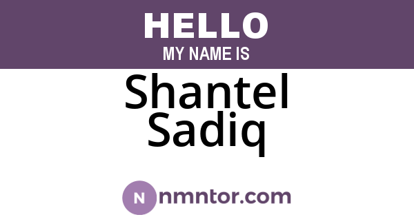 Shantel Sadiq
