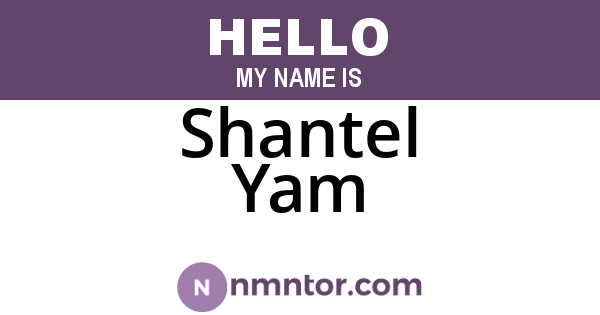 Shantel Yam