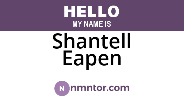 Shantell Eapen