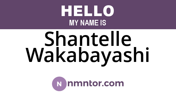 Shantelle Wakabayashi