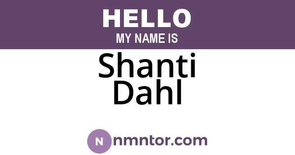 Shanti Dahl