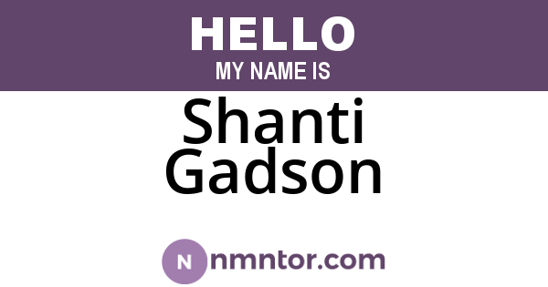 Shanti Gadson