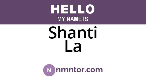 Shanti La