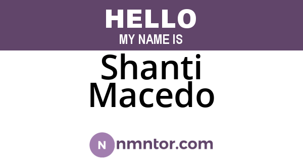Shanti Macedo