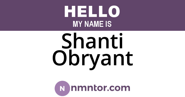 Shanti Obryant