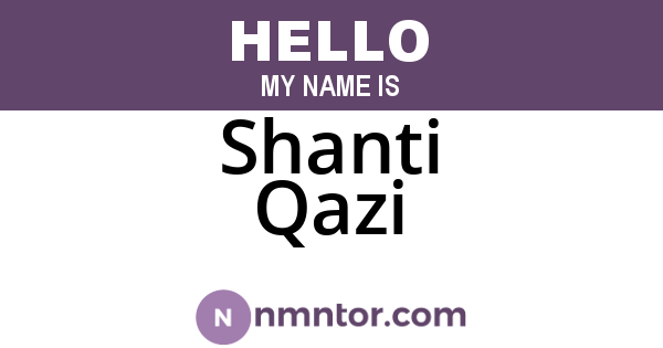 Shanti Qazi