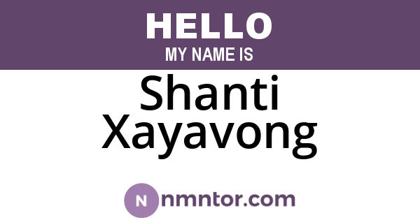 Shanti Xayavong