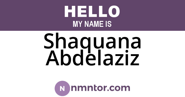 Shaquana Abdelaziz