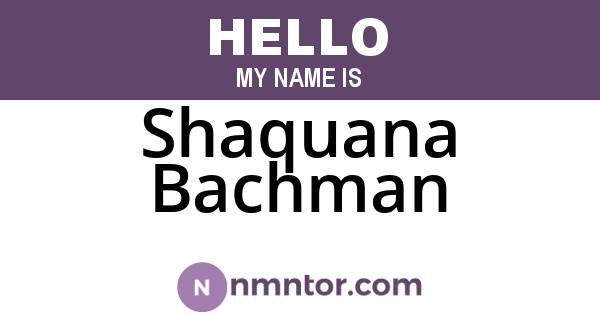 Shaquana Bachman