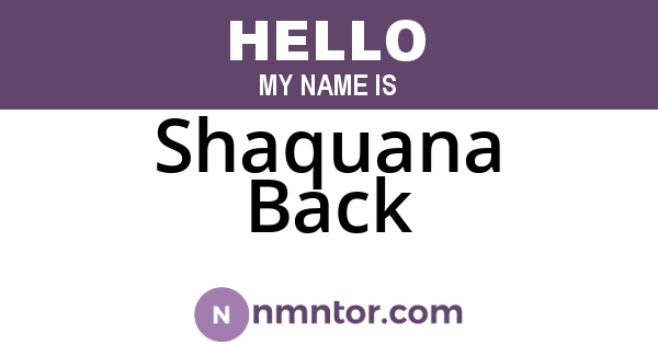 Shaquana Back