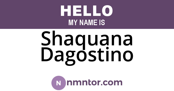 Shaquana Dagostino