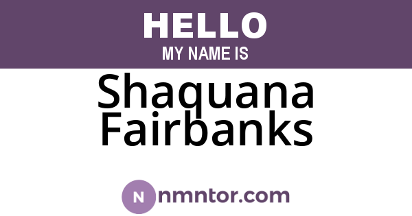 Shaquana Fairbanks