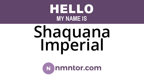 Shaquana Imperial
