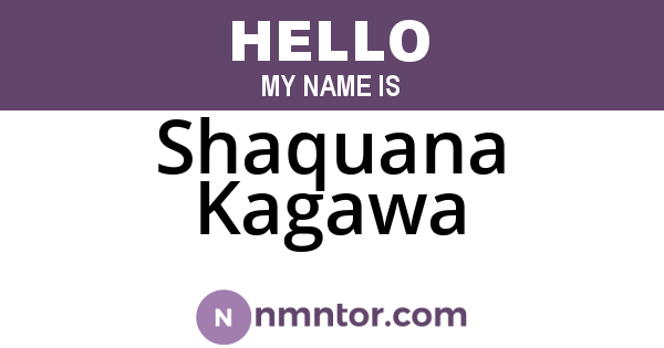 Shaquana Kagawa