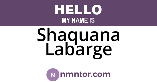 Shaquana Labarge