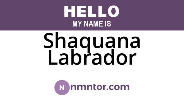Shaquana Labrador
