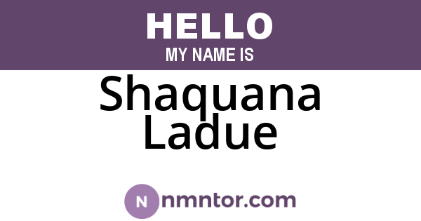Shaquana Ladue