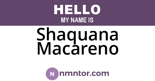 Shaquana Macareno