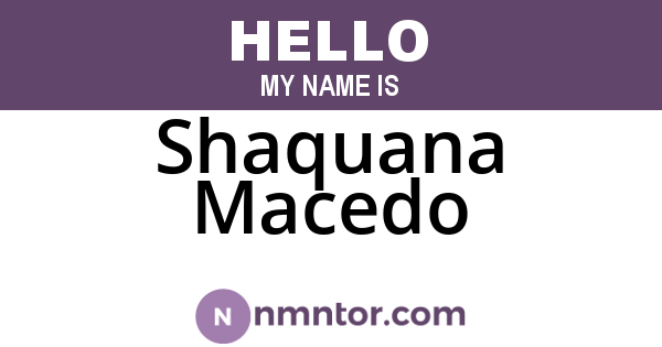 Shaquana Macedo