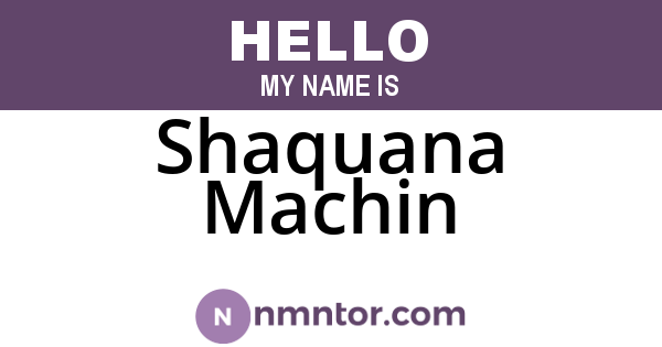 Shaquana Machin