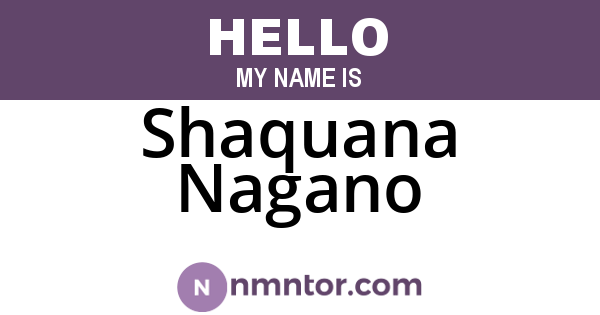 Shaquana Nagano