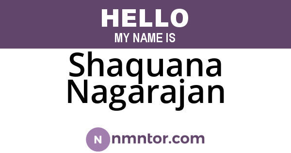 Shaquana Nagarajan