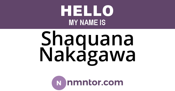 Shaquana Nakagawa