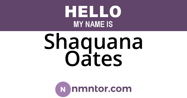 Shaquana Oates