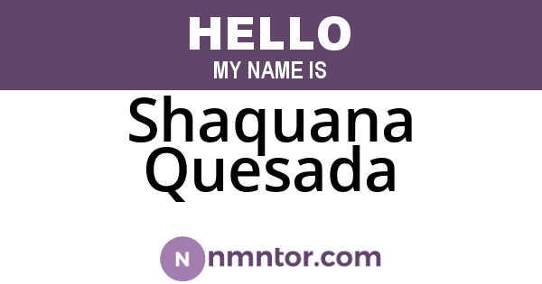 Shaquana Quesada