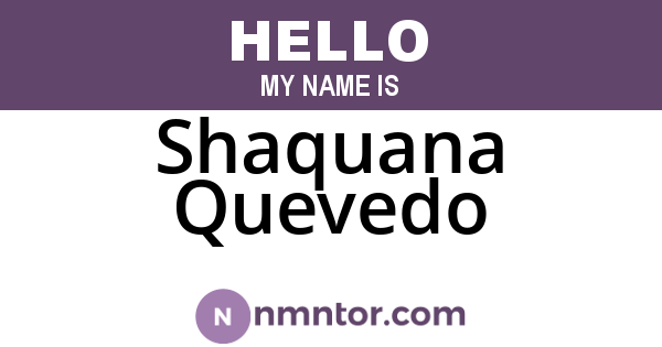 Shaquana Quevedo