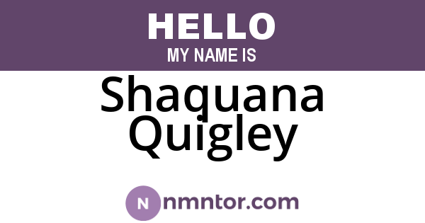 Shaquana Quigley