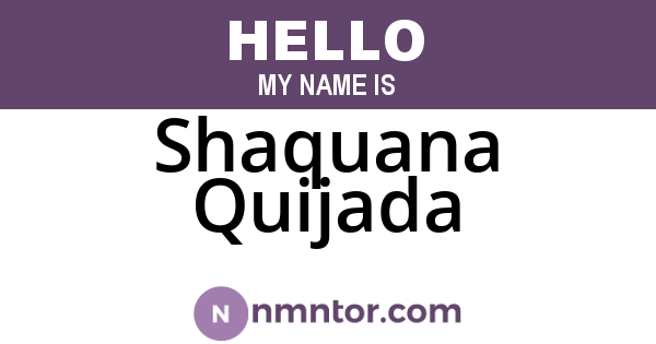 Shaquana Quijada