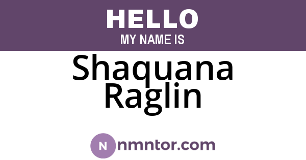 Shaquana Raglin