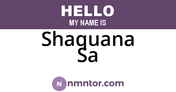 Shaquana Sa