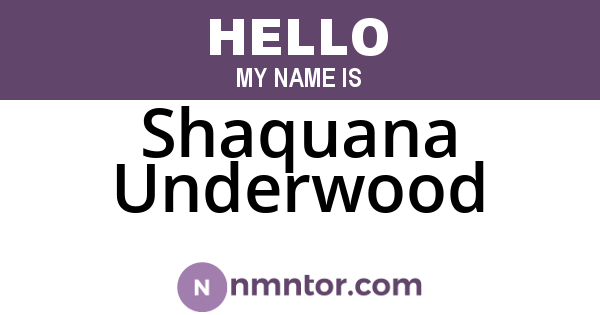 Shaquana Underwood