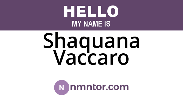 Shaquana Vaccaro