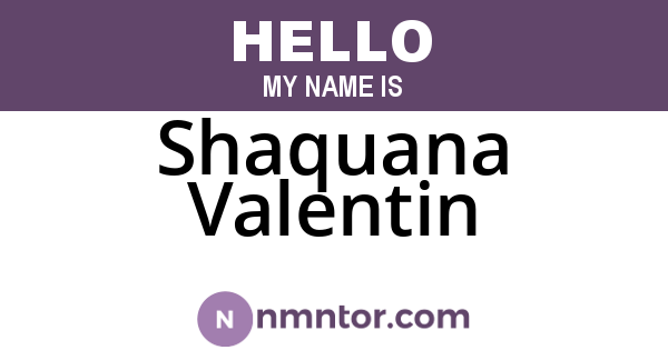 Shaquana Valentin