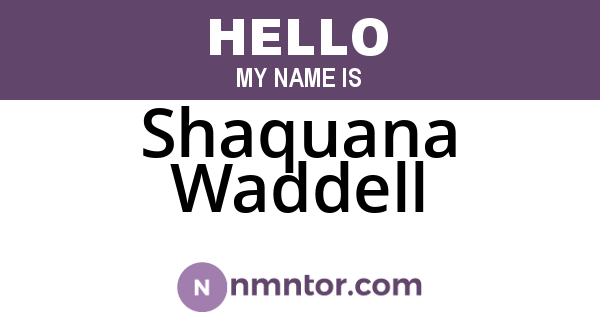 Shaquana Waddell