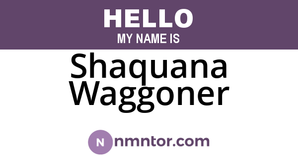 Shaquana Waggoner