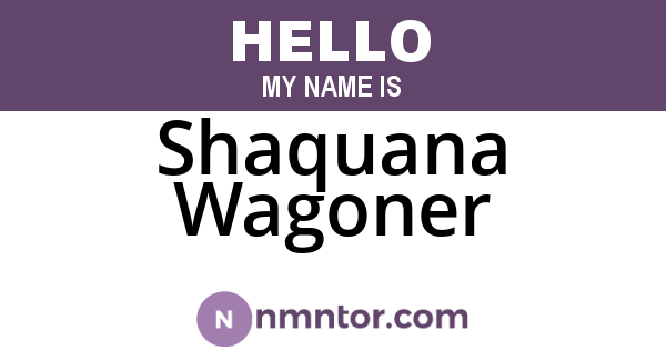 Shaquana Wagoner