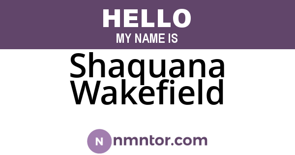 Shaquana Wakefield