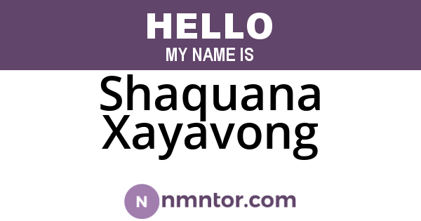 Shaquana Xayavong