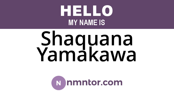 Shaquana Yamakawa