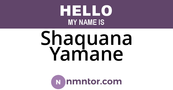 Shaquana Yamane
