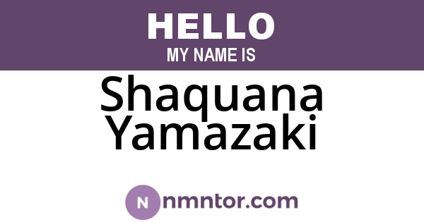 Shaquana Yamazaki